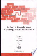 Endocrine disrupters and carcinogenic risk assessment /