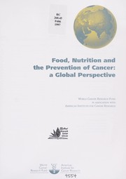 Food, nutrition, and the prevention of cancer : a global perspective /