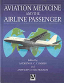 Aviation medicine and the airline passenger /