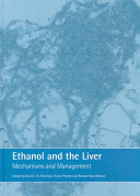 Ethanol and the liver : mechanisms and management  /