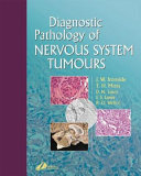 Diagnostic pathology of nervous system tumours /