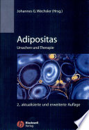 Adipositas : Ursachen und Therapie /