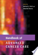 Handbook of advanced cancer care /