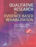 Qualitative research in evidence-based rehabilitation /