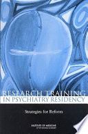 Research training in psychiatry residency : strategies for reform /