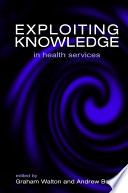 Exploiting knowledge in health services /