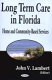 Long-term care in Florida : home and community-based services /