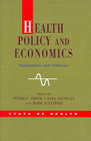 Health policy and economics : opportunities and challenges /