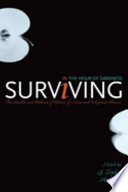 Surviving in the hour of darkness : the health and wellness of women of colour and indigenous women /