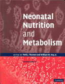 Neonatal nutrition and metabolism /