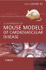 A handbook of mouse models of cardiovascular disease /