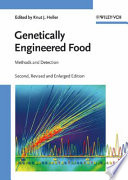 Genetically engineered food : methods and detection /