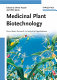 Medicinal plant biotechnology : from basic research to industrial applications /