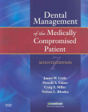 Dental management of the medically compromised patient /