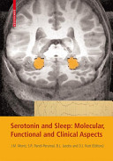 Serotonin and sleep : molecular, functional and clinical aspects /