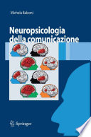 Neuropsicologia della comunicazione /