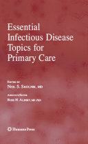 Essential infectious disease topics for primary care /