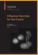 Influenza vaccines for the future /