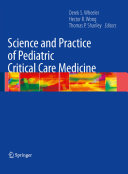Science and practice of pediatric critical care medicine /