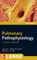 Pulmonary pathophysiology : a clinical approach /