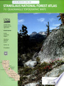 Stanislaus National Forest atlas : 7 1/2ʹ quadrangle topographic maps /