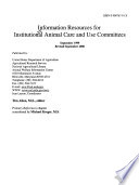 Information resources for institutional animal care and use committees : [1985-1999] /