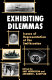 Exhibiting dilemmas : issues of representation at the Smithsonian /