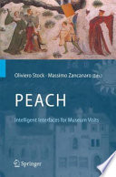 PEACH : intelligent interfaces for museum visits /