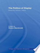 The politics of display : museums, science, culture /