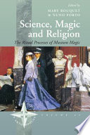 Science, magic and religion : the ritual processes of museum magic /