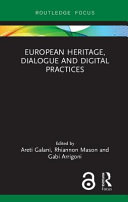 European heritage, dialogue and digital practices /