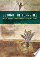 Beyond the turnstile : making the case for museums and sustainable values /