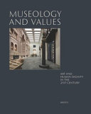 Museology and values : art and human dignity in the 21st century /