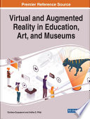 Virtual and augmented reality in education, art, and museums /