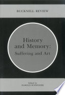 History and memory : suffering and art /
