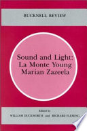 Sound and light : La Monte Young, Marian Zazeela /