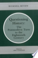 Questioning history : the postmodern turn to the eighteenth century /