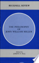 The Philosophy of John William Miller /