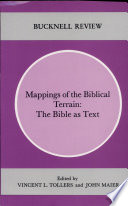 Mappings of the biblical terrain : the Bible as text /