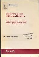 Explaining dental utilization behavior /