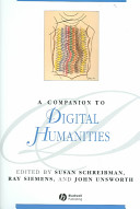 A companion to digital humanities /