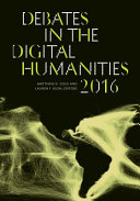Debates in the digital humanities 2016 /