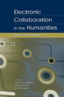 Electronic collaboration in the humanities : issues and options /