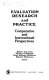 Evaluation research and practice : comparative and international perspectives /