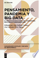 Pensamiento, pandemia y big data : el impacto sociocultural del coronavirus en el espacio iberoamericano /