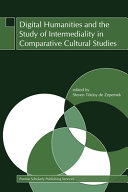 Digital humanities and the study of intermediality in in comparative cultural studies /