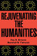 Rejuvenating the humanities /