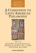 A companion to Latin American philosophy /