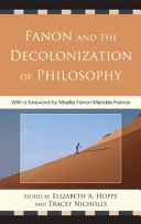 Fanon and the decolonization of philosophy /