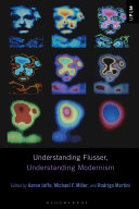 Understanding Flusser, understanding modernism /